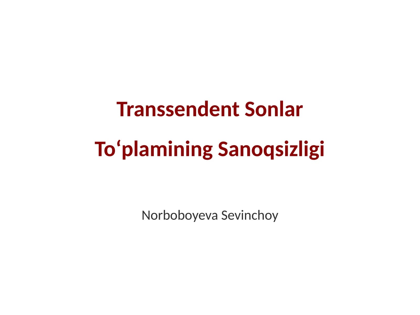 Transsendent Sonlar Toʻplamining Sanoqsizligi