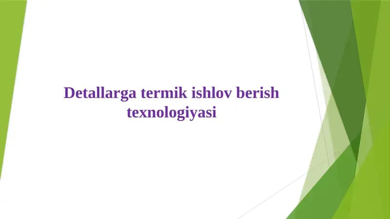 Detallargatermikishlovberishtexnologiyasi