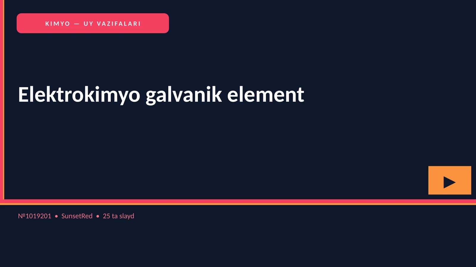 KIMYO — UY VAZIFALARI