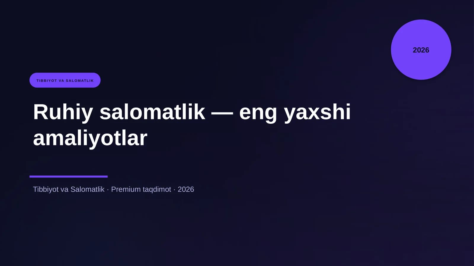 Ruhiy salomatlik — eng yaxshi amaliyotlar