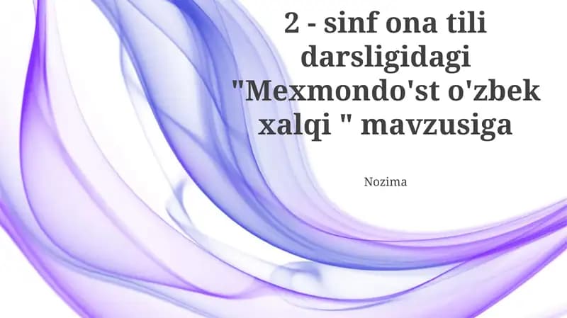 O‘zbek xalqining mehmondo‘stligi
