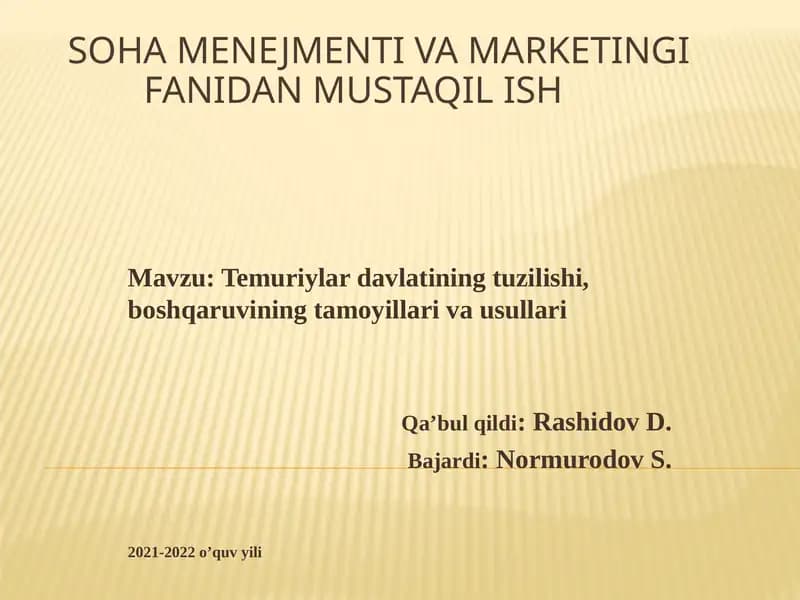 Temuriy davlatining tuzilishi va boshqaruv usullari