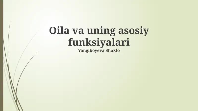 Oila va uning asosiy funksiyalari