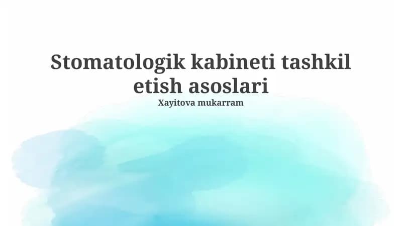 Stomatologik kabineti tashkil etish asoslari