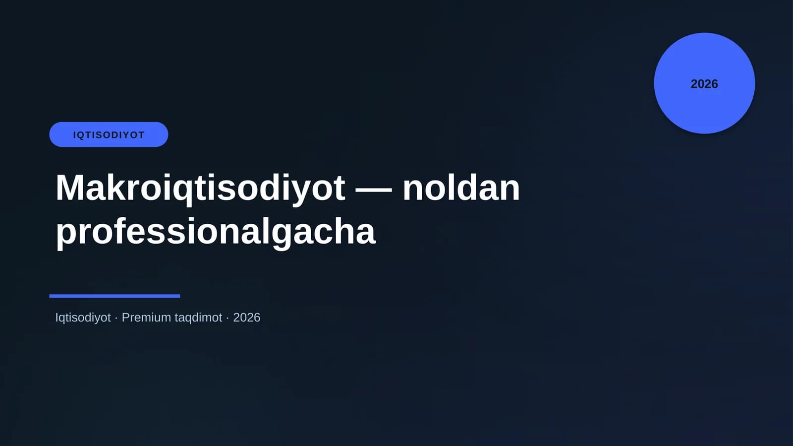Makroiqtisodiyot — noldan professionalgacha