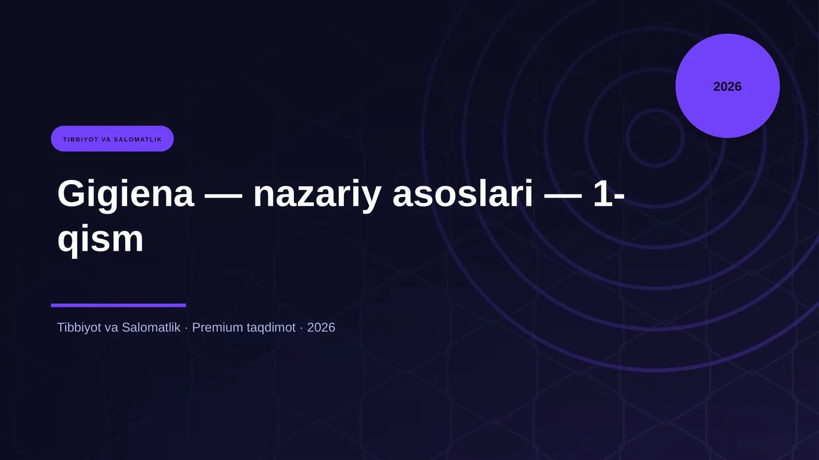 Gigiena — nazariy asoslari — 1-qism
