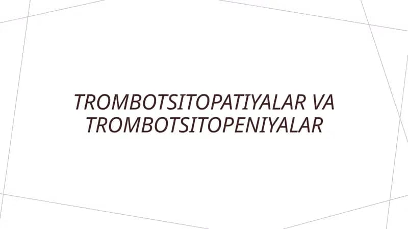 Trombotsitopatiyalar va trombotsitopeniyalar
