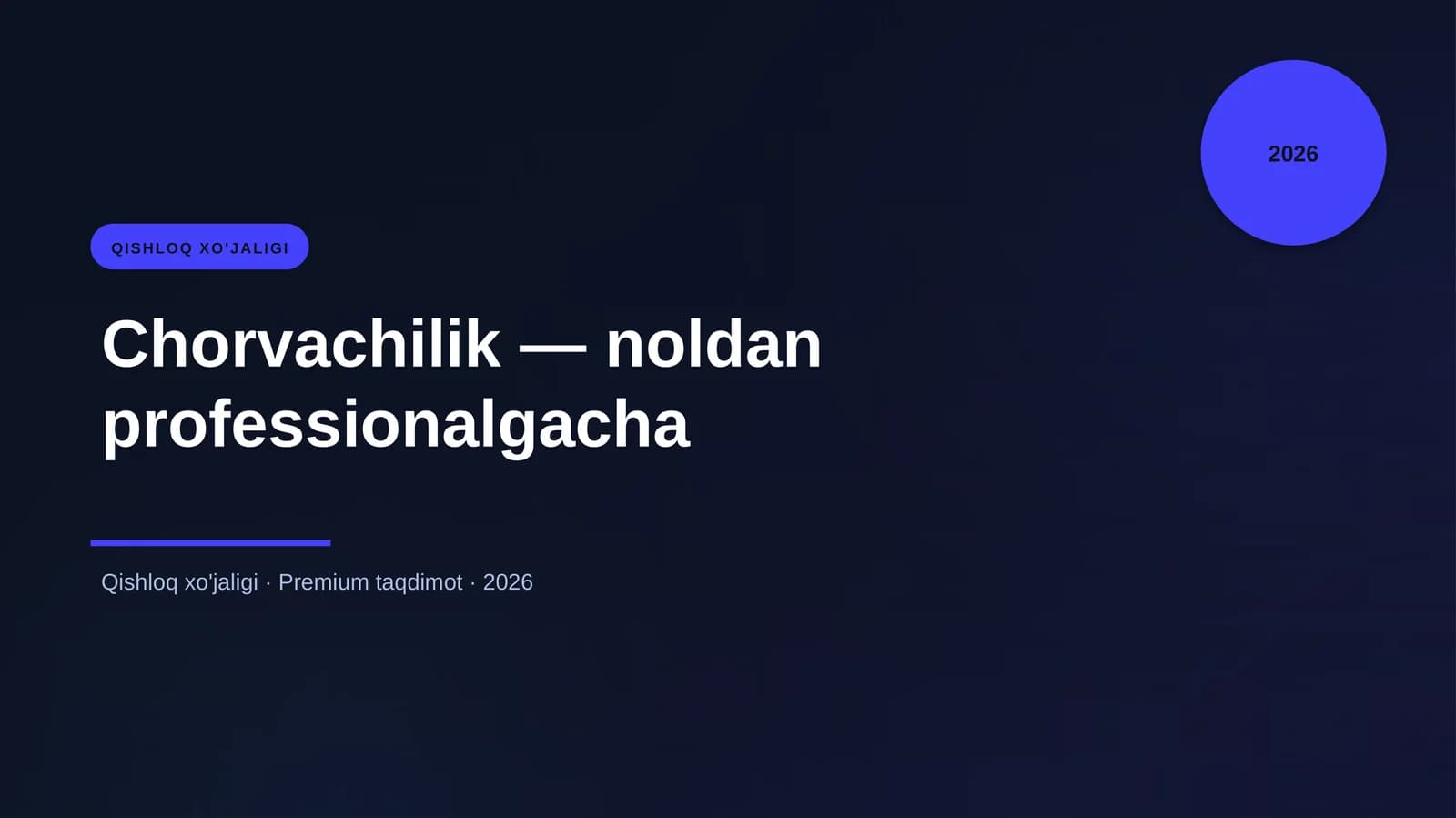 Chorvachilik — noldan professionalgacha