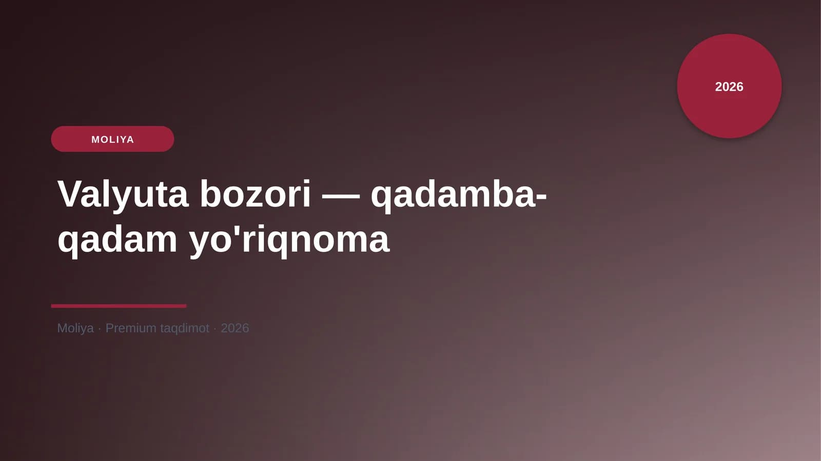 Valyuta bozori — qadamba-qadam yo'riqnoma