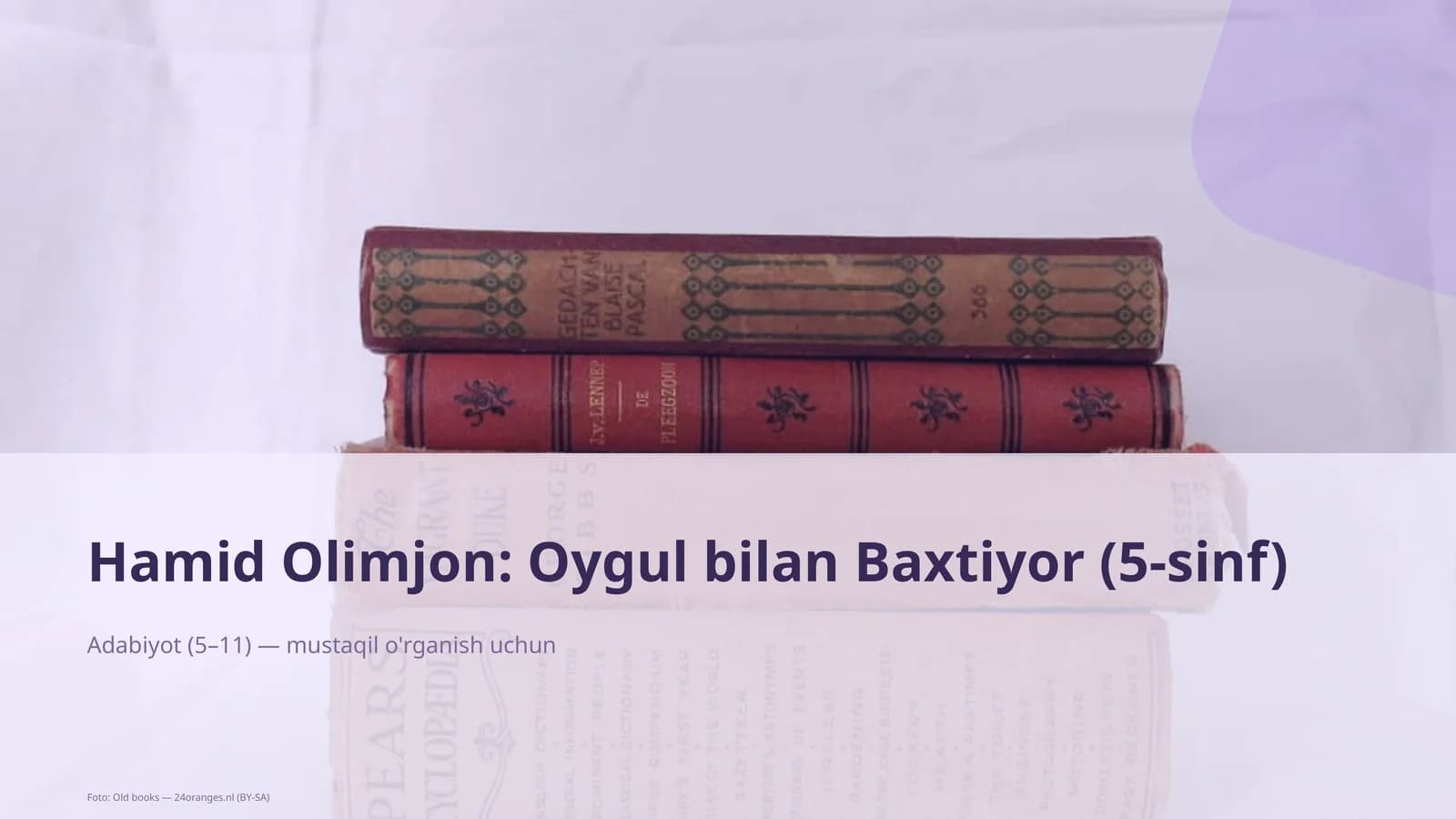 Hamid Olimjon: Oygul bilan Baxtiyor (5-sinf)