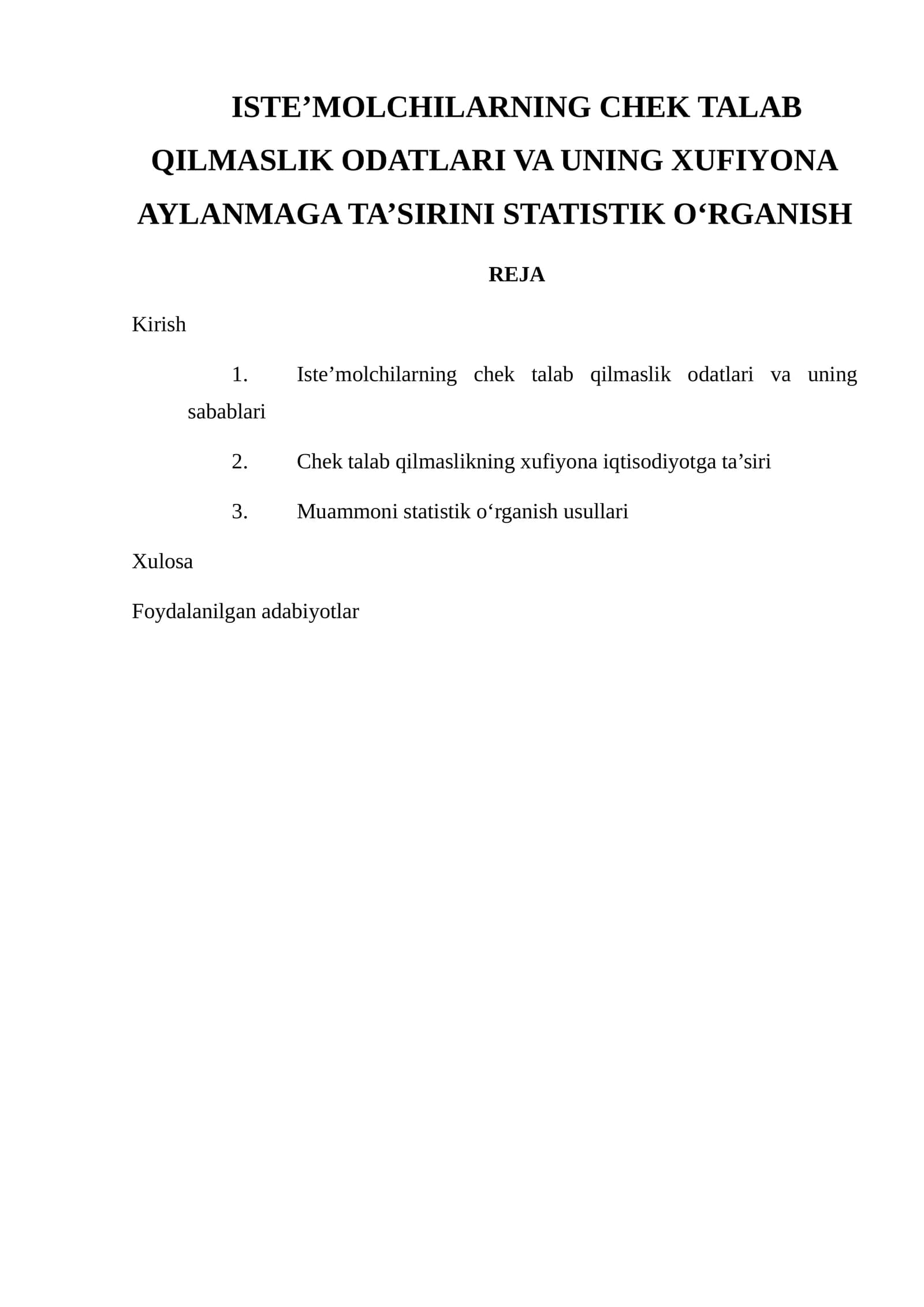 ISTE’MOLCHILARNING CHEK TALAB QILMASLIK ODATLARI VA UNING XUFIYONA AYLANMAGA TA’SIRINI STATISTIK O‘RGANISH
