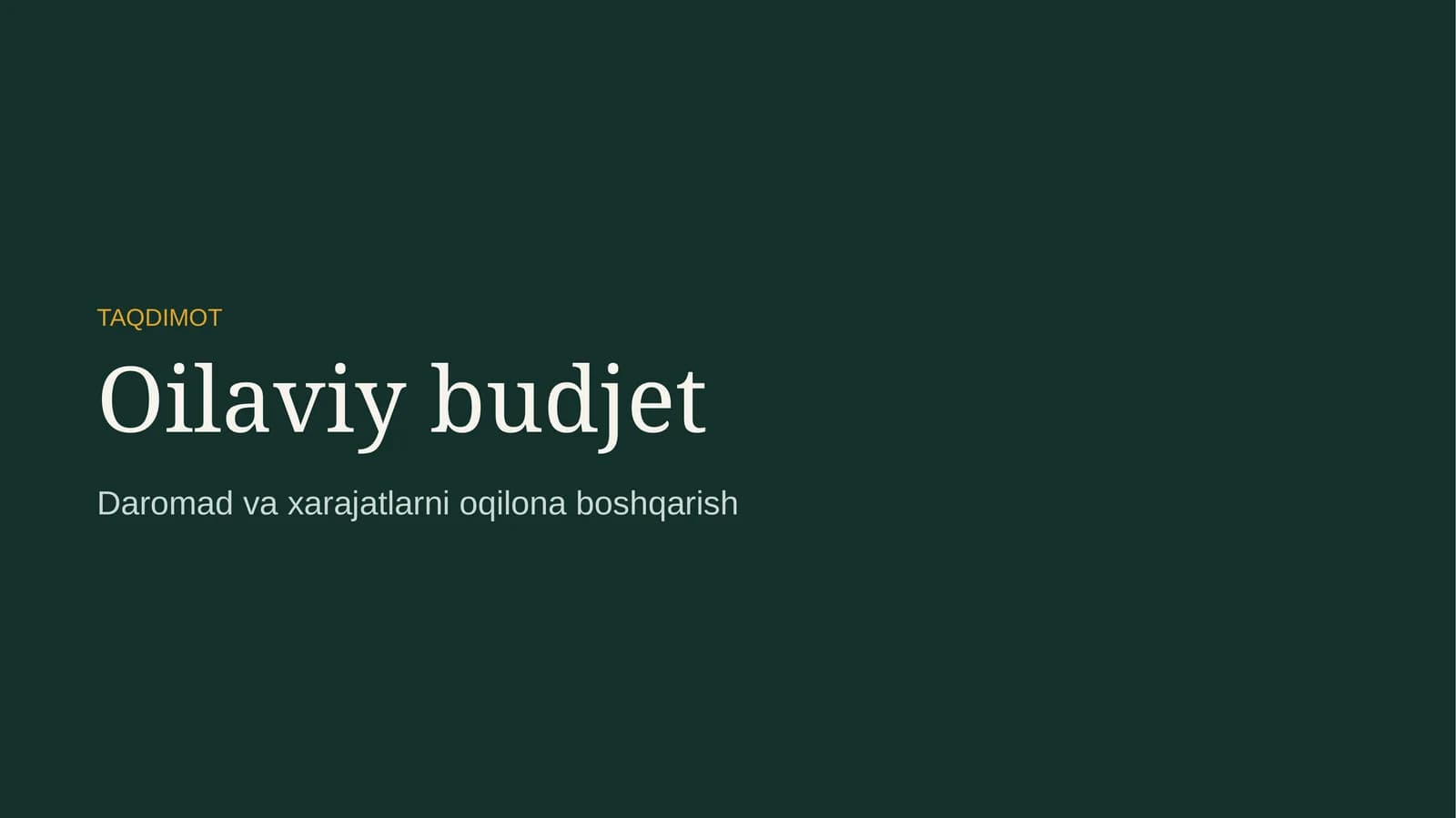 Daromad va xarajatlarni oqilona boshqarish