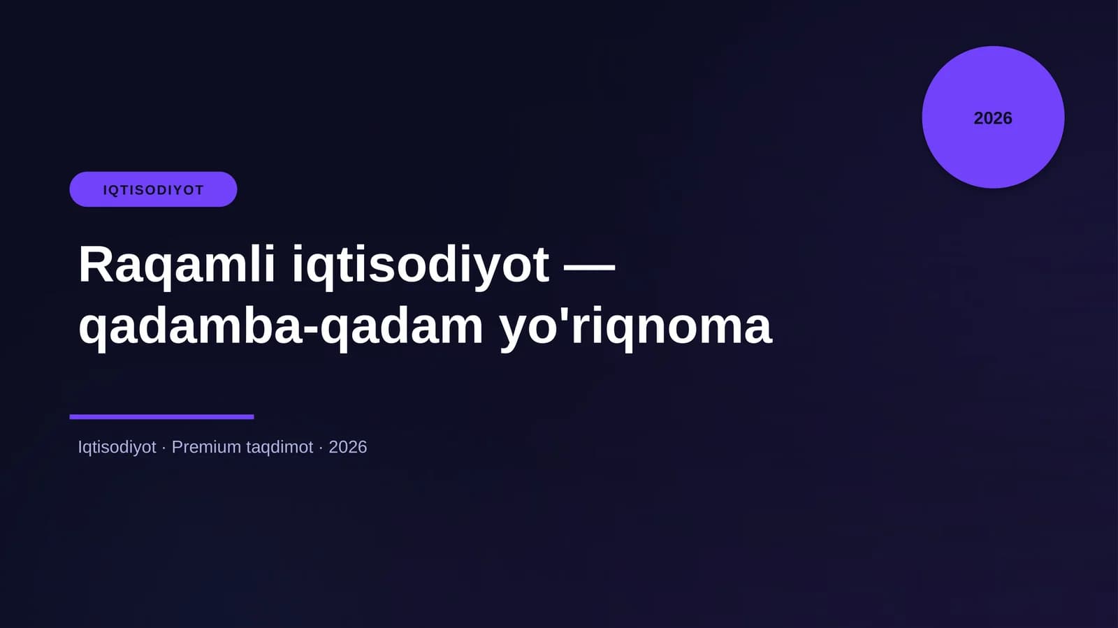 Raqamli iqtisodiyot — qadamba-qadam yo'riqnoma