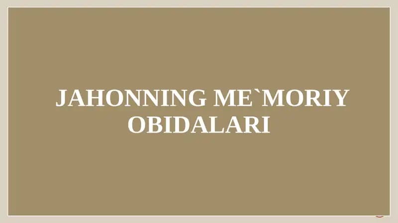 Jahonning me`moriy obidalari