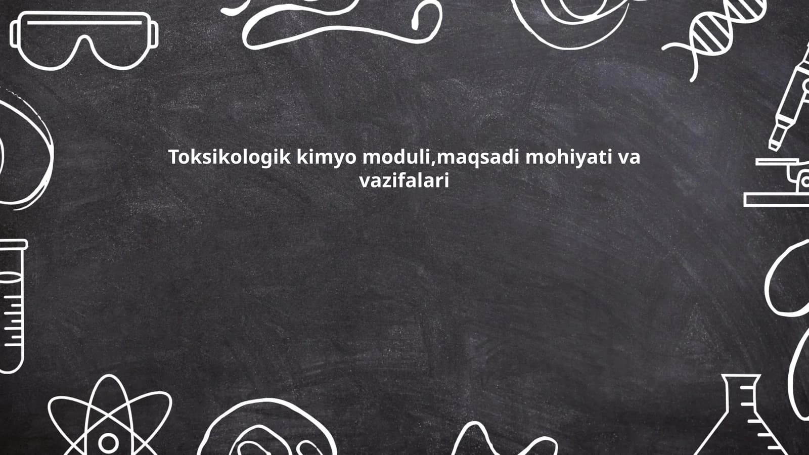 Toksikologik kimyo moduli,maqsadi mohiyati va vazifalari