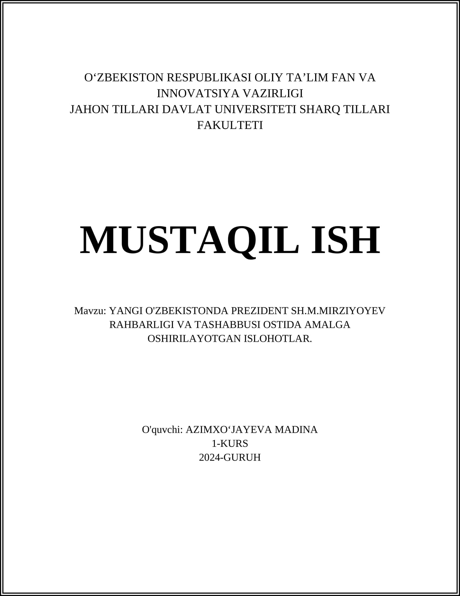 Yangi O'zbekistonda Prezident Sh.M.Mirziyoyev Rahbarligi va Tashabbusi Ostida Amalga Oshirilayotgan Ishlohlar