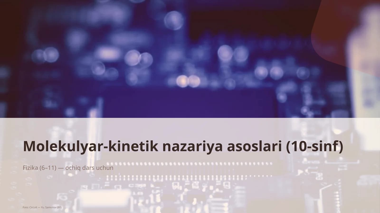 Molekulyar-kinetik nazariya asoslari (10-sinf)