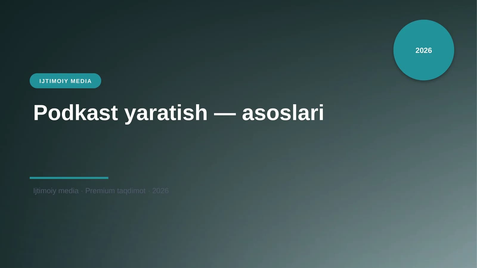 Podkast yaratish — asoslari