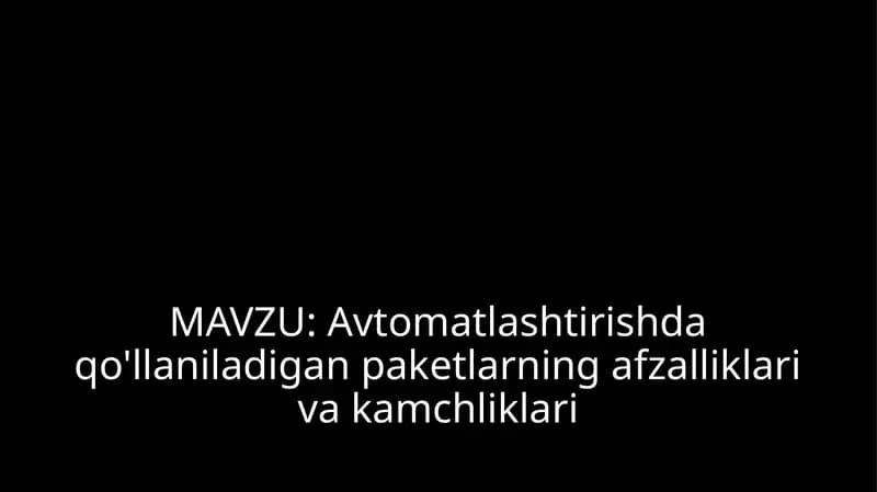 Avtomatlashtirishdaqo'llaniladiganpaketlar