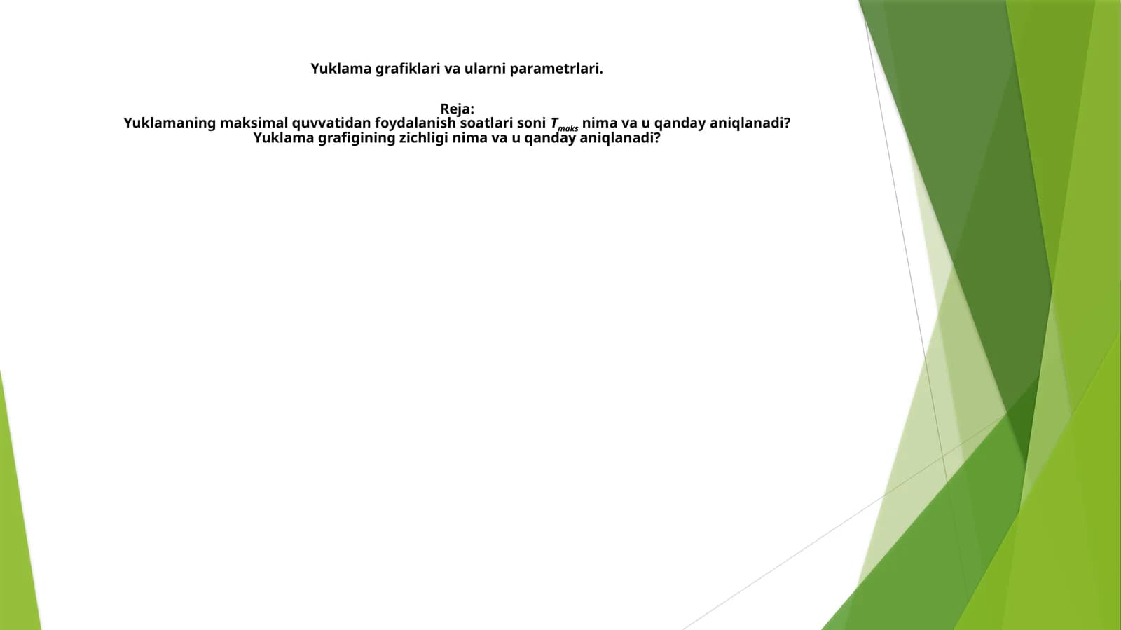 Yuklamagrafigi va yuklamalar