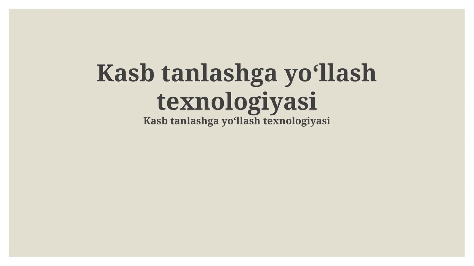 Kasb tanlashga yoʻllash texnologiyasi