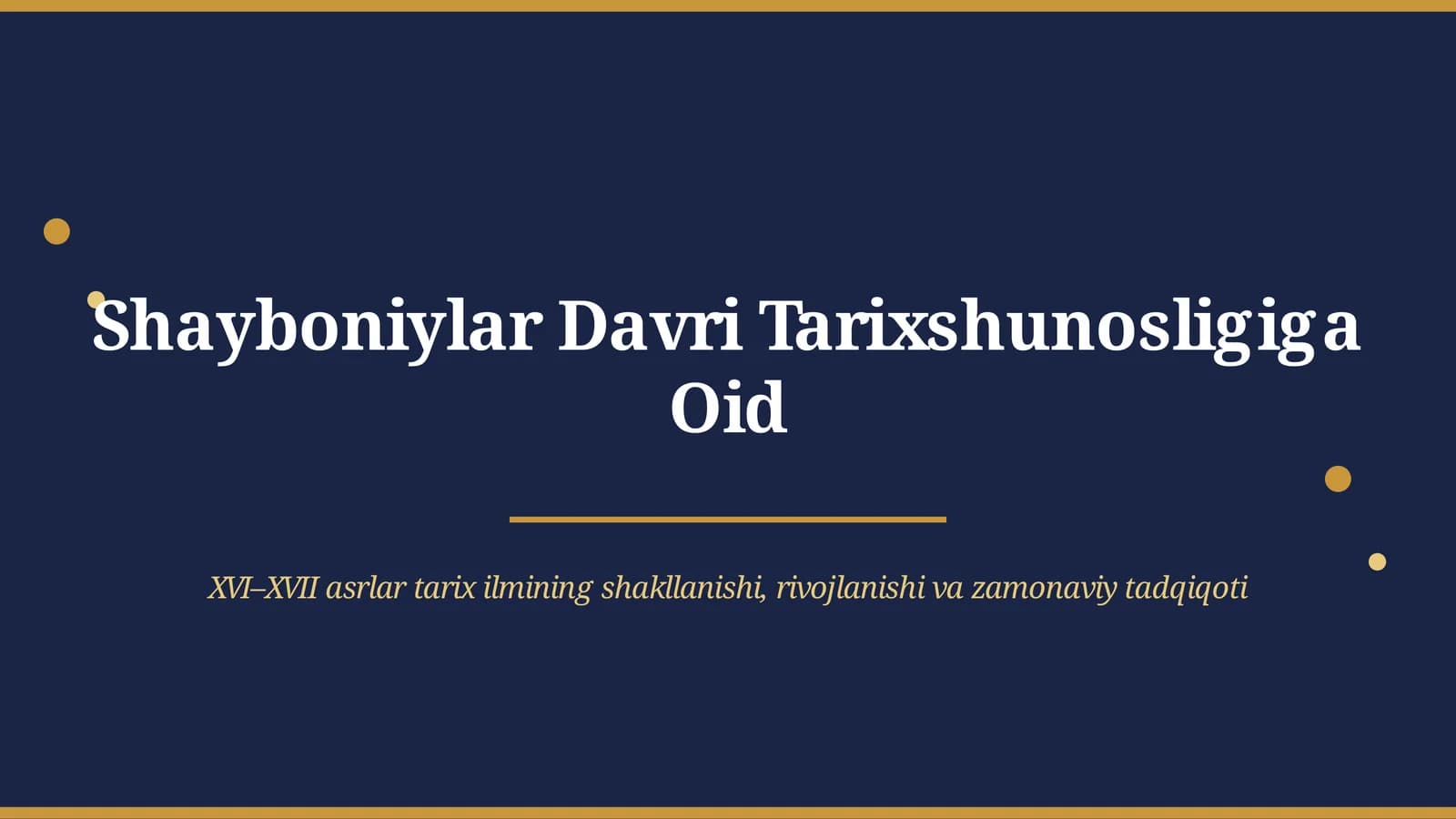 Shayboniylar Davri Tarixshunosligi