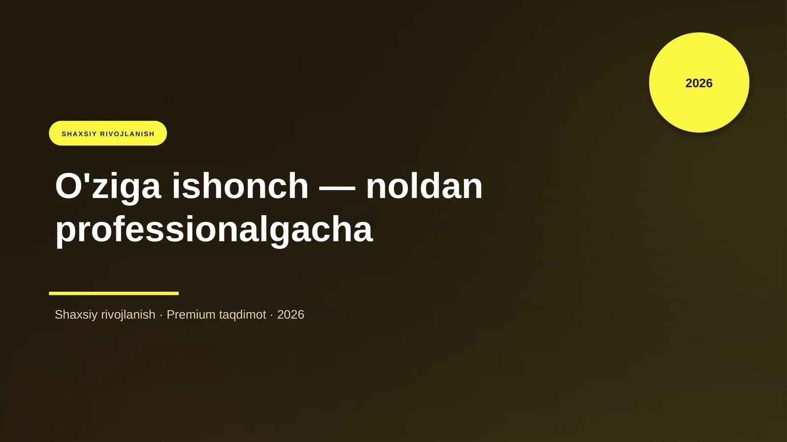 O'ziga ishonch — noldan professionalgacha