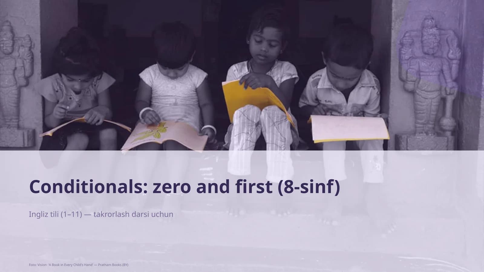 Conditionals: zero and first (8-sinf)