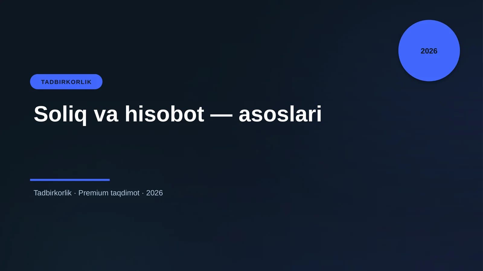 Soliq va hisobot — asoslari