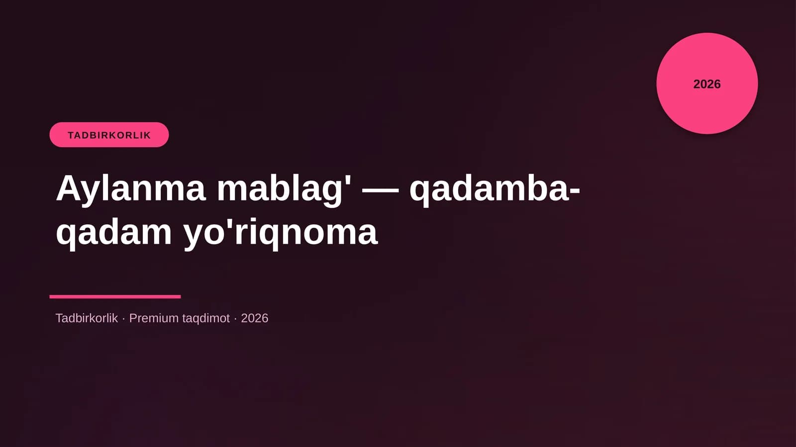 Aylanma mablag' — qadamba-qadam yo'riqnoma