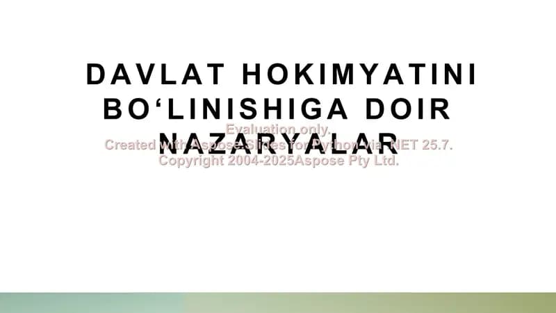 Davlat hokimyatini bo‘linishiga doir nazaryalar