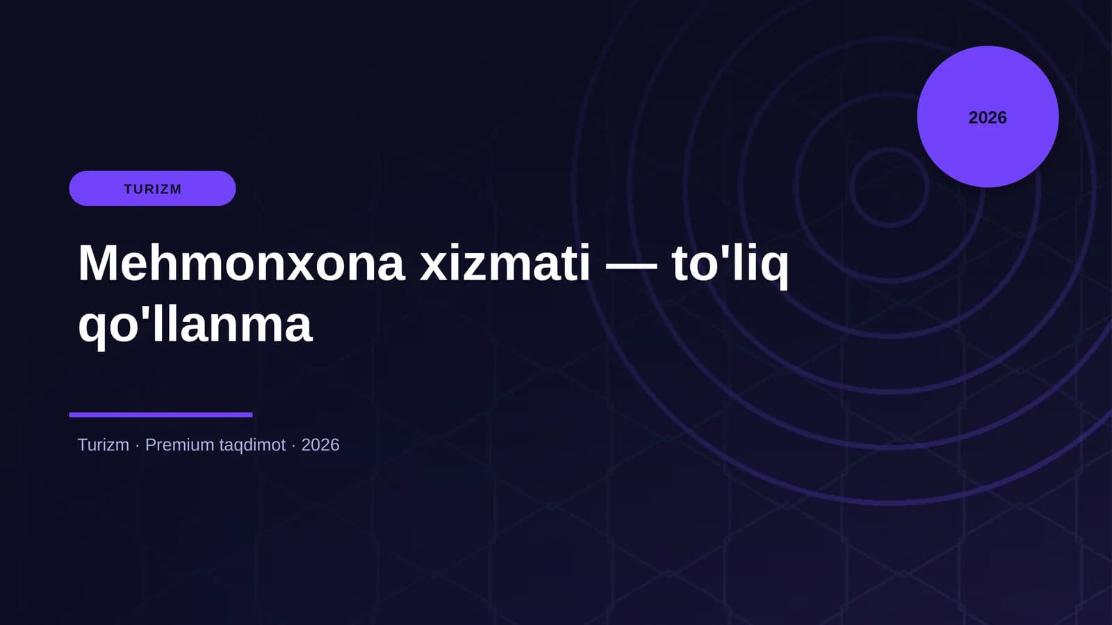 Mehmonxona xizmati — to'liq qo'llanma