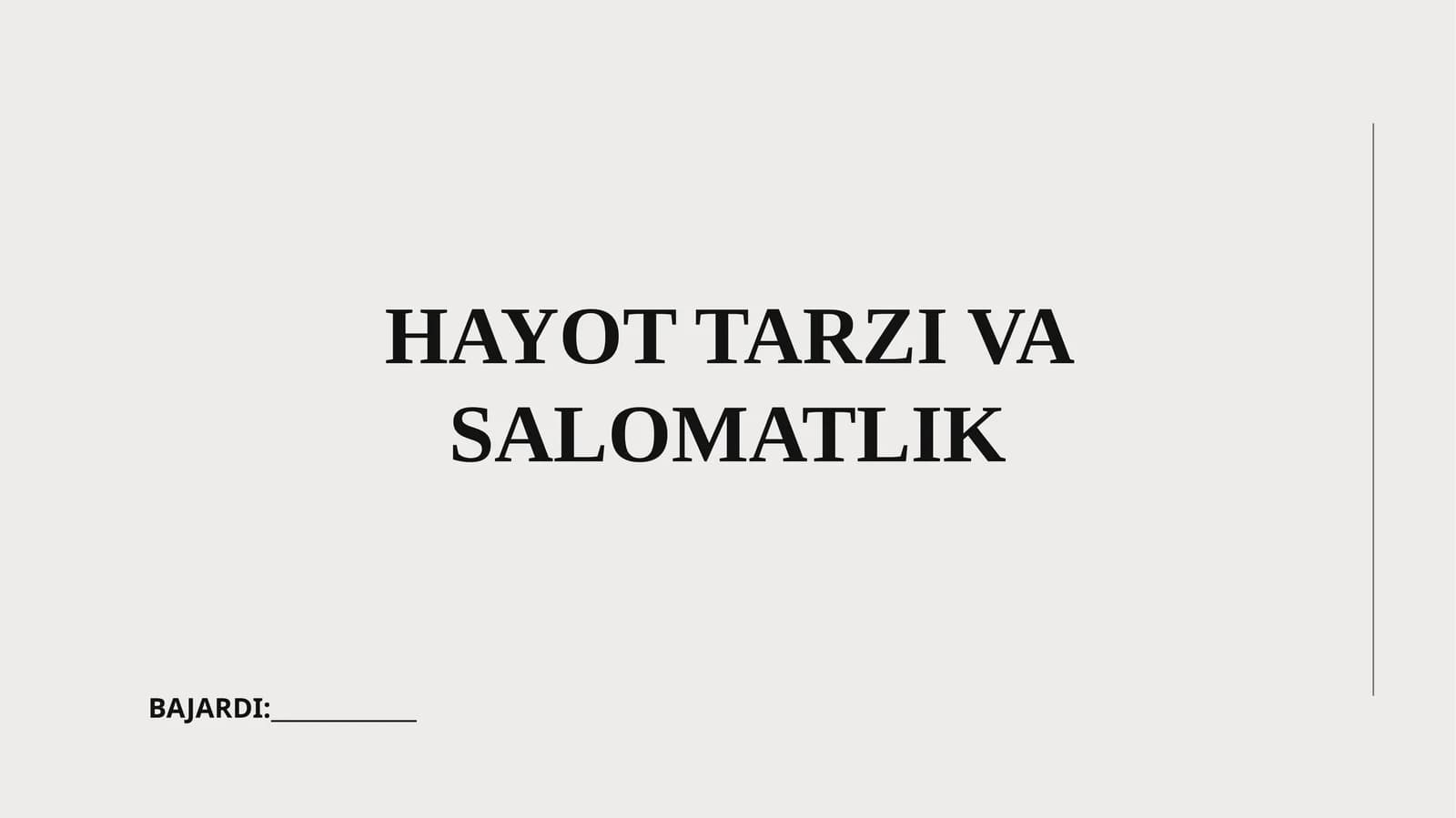 Hayot Tarzi va Salomatlik