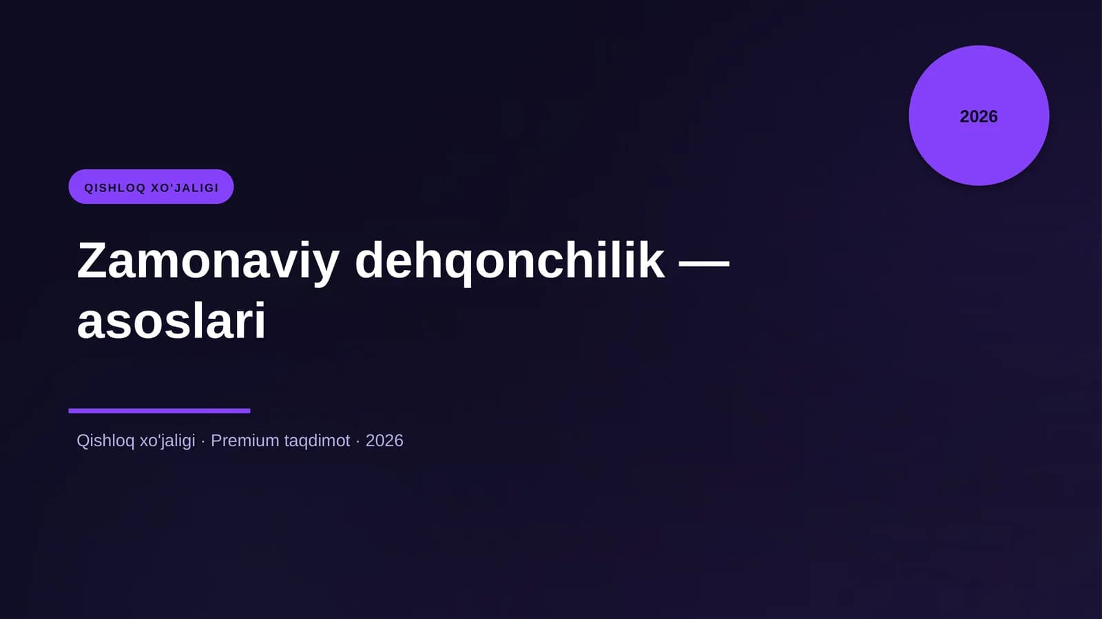 Zamonaviy dehqonchilik — asoslari