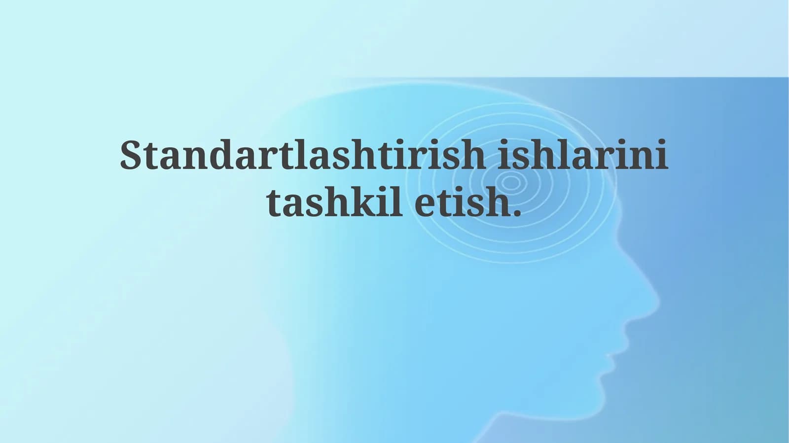 Standartlashtirishning maqsadi va vazifalari