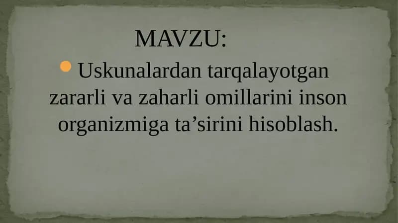 Uskunalardan tarqalayotgan zararli va zaharli omillarini inson organizmiga ta’sirini hisoblash.