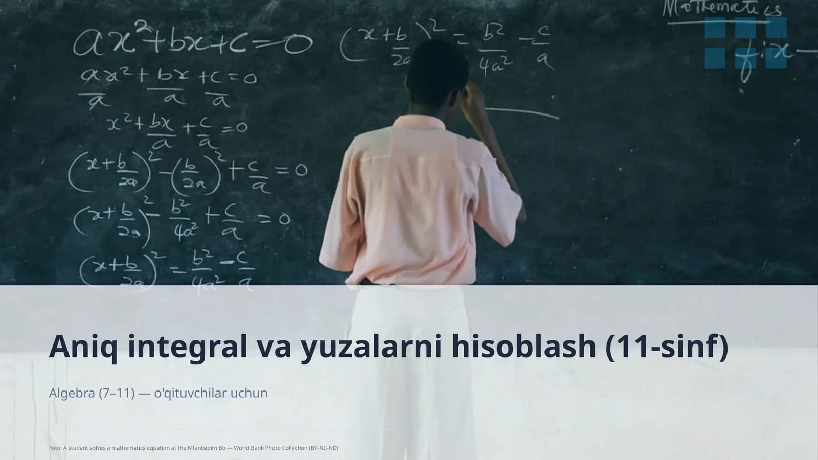 Aniq integral va yuzalarni hisoblash (11-sinf)