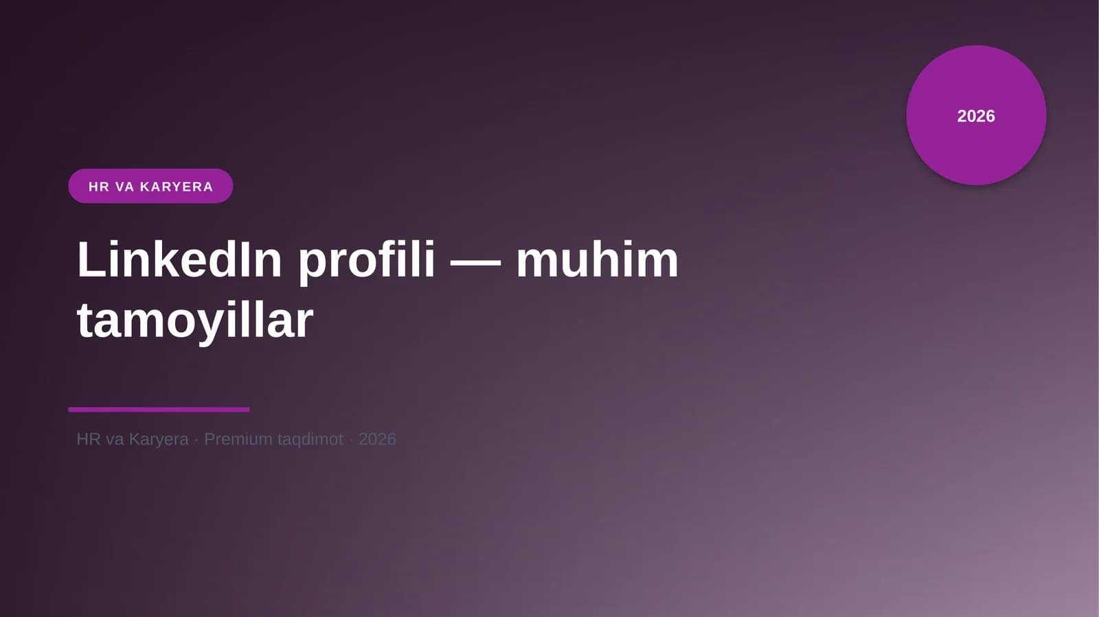 LinkedIn profili — muhim tamoyillar