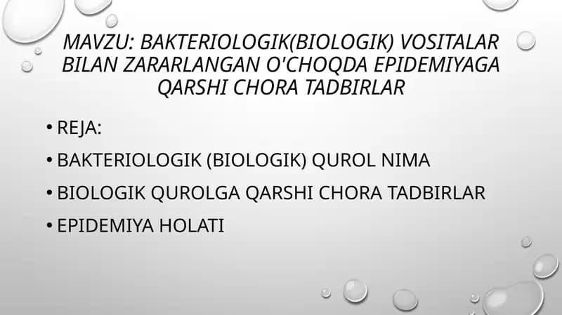 Bakteriologik(Biologik) vositalar bilan zararlangan o‘choqda epidemiyaga earshi chora tadbirlar