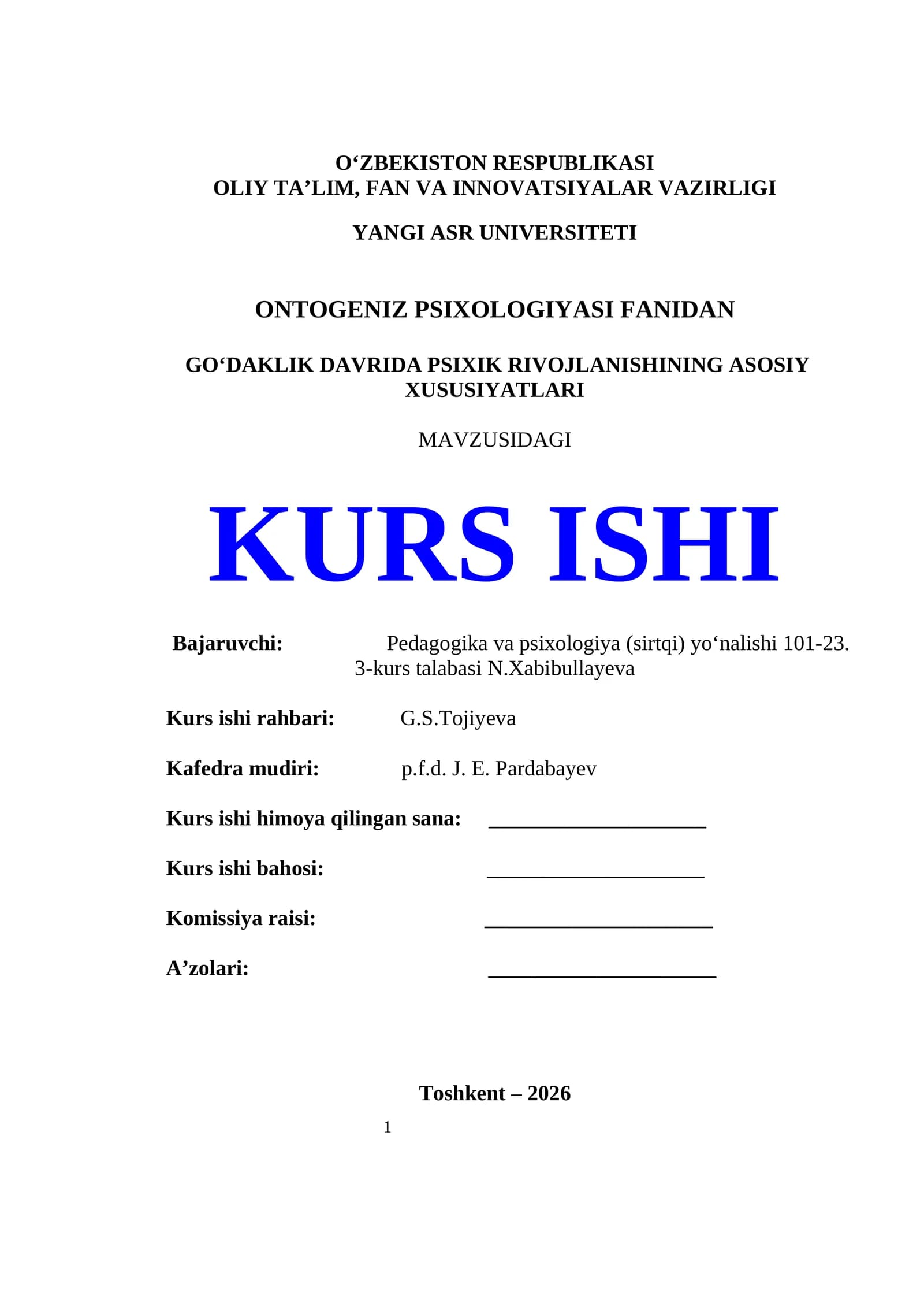 ONTOGENIZ PSIXOLOGIYASI FANIDAN GOʻDAKLIK DAVRIDA PSIXIK RIVOJLANISHINING ASOSIY XUSUSIYATLARI