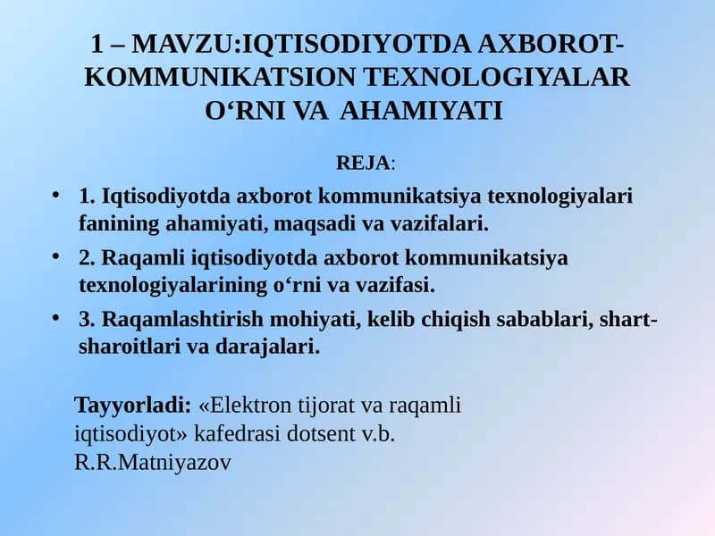 IQTISODIYOTDA AXBOROT-KOMMUNIKATSION TEXNOLOGIYALARI O'RNI VA AHAMIYATI