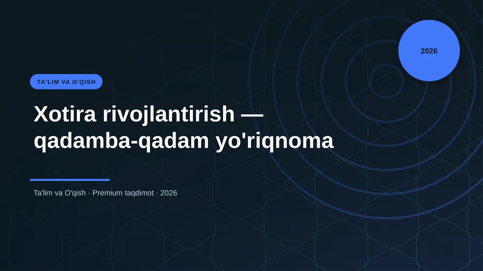Xotira rivojlantirish — qadamba-qadam yo'riqnoma