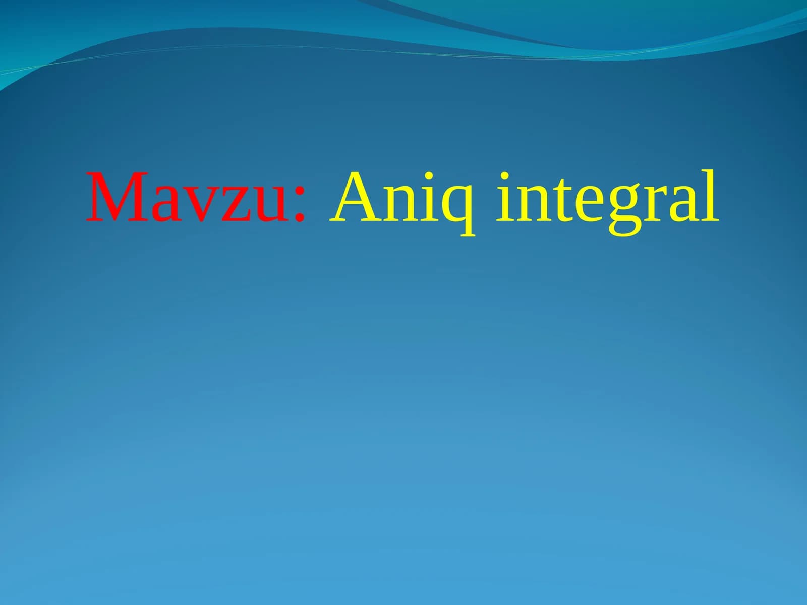 Aniq integral