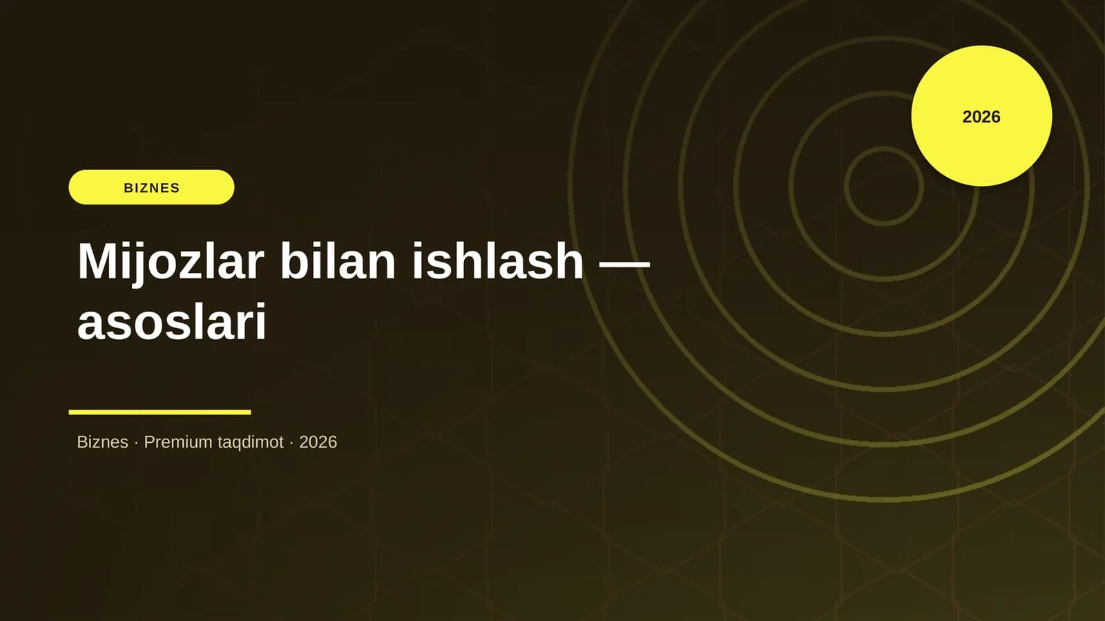 Mijozlar bilan ishlash — asoslari