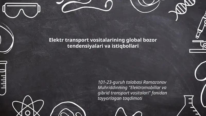 Elektr transport vositalarining global bozor tendensiyalari va istiqbollari