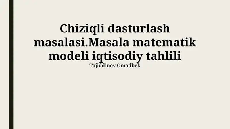 Chiziqli Dasturlash Masalasi