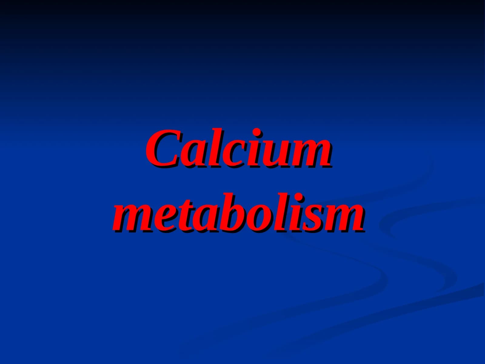 Calcium metabolism