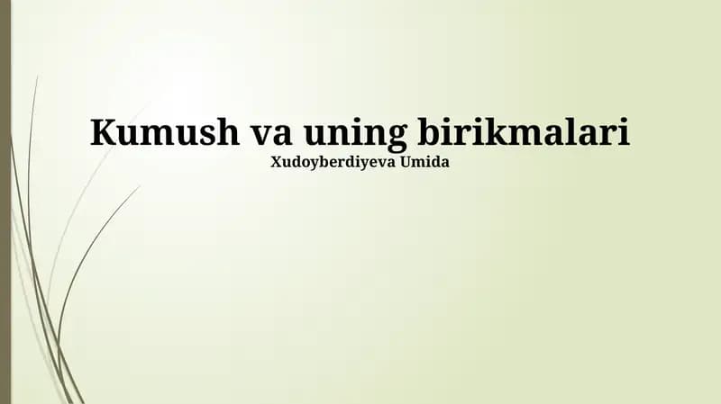 Kumush va uning birikmalari