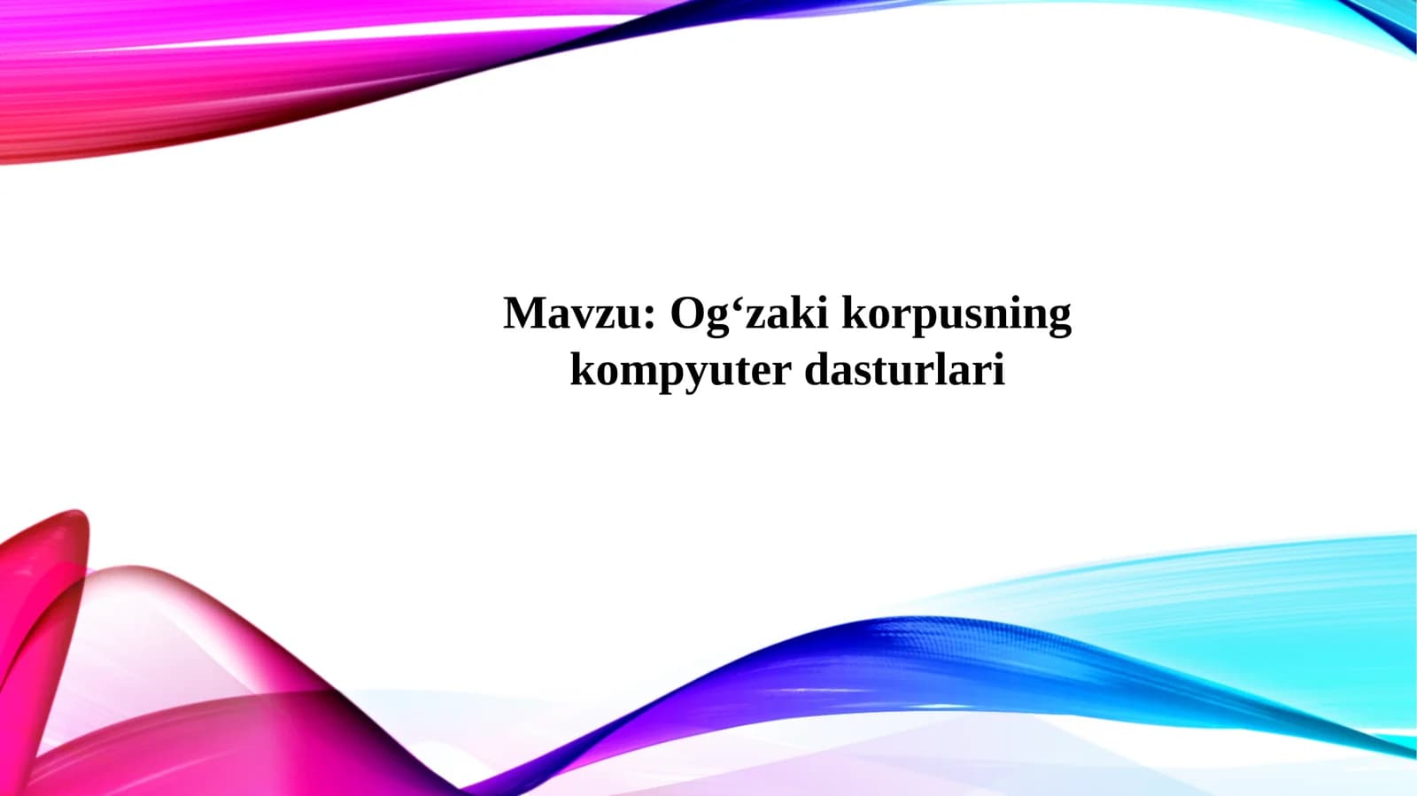Og‘zaki korpusning kompyuter dasturlari