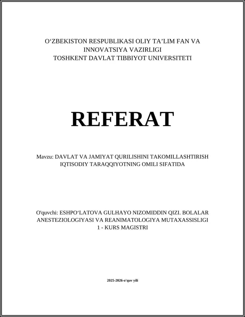 DAVLAT VA JAMIYAT QURILISHINI TAKOMILLASHTIRISH IQTISODIY TARAQQIYOTNING OMILI SIFATIDA